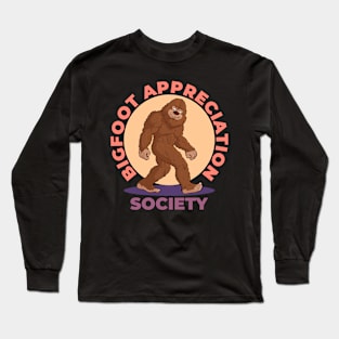 Bigfoot Appreciation Society Long Sleeve T-Shirt